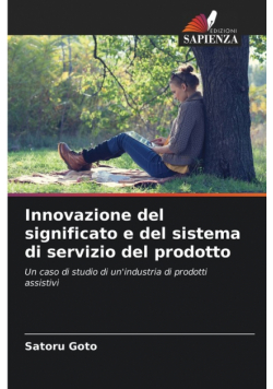 Innovazione del significato e del sistema di servizio del prodotto