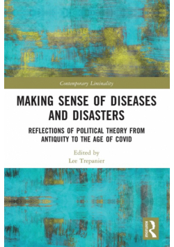 Making Sense of Diseases and Disasters