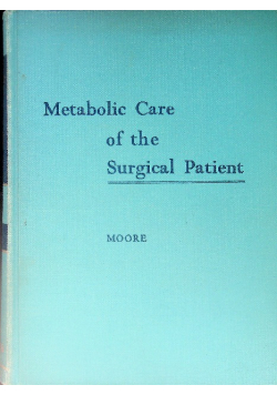 Metabolic Care of the Surgical Patient