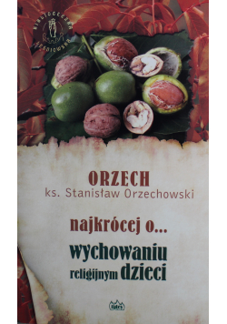 Najkrócej o wychowaniu religijnym dzieci