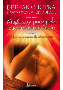Magiczny początek Zaczarowane życie