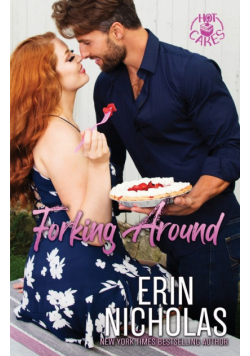 Forking Around (Hot Cakes Book Two)