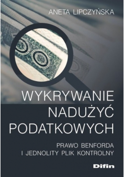 Wykrywanie nadużyć podatkowych Prawo Benforda i jednolity plik kontrolny