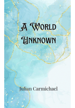 A World Unknown