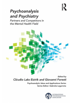 Psychoanalysis and Psychiatry