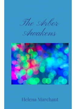 The Arbor Awakens