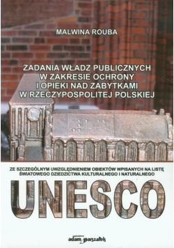 Zadania władz publicznych w zakresie ochrony i opieki nad zabytkami w Rzeczypospolitej Polskiej