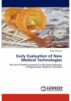 Early Evaluation of New Medical Technologies
