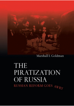 The Piratization of Russia