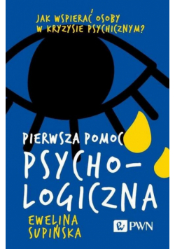 Pierwsza pomoc psychologiczna