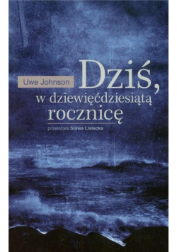 Dziś w dziewięćdziesiątą rocznicę