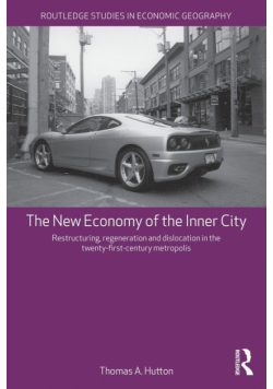 The New Economy of the Inner City