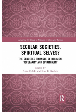 Secular Societies, Spiritual Selves?