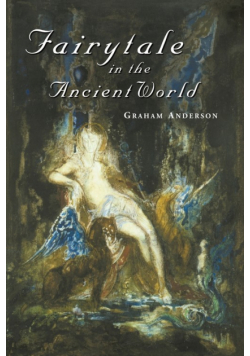 Fairytale in the Ancient World
