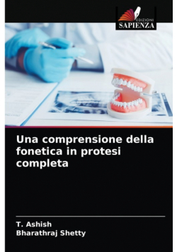 Una comprensione della fonetica in protesi completa