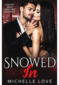 Snowed In