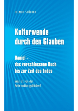 Kulturwende durch den Glauben