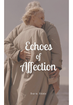 Echoes of Affection