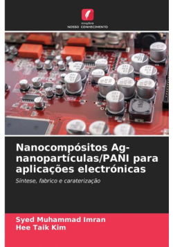 Nanocompósitos Ag-nanopartículas/PANI para aplicações electrónicas