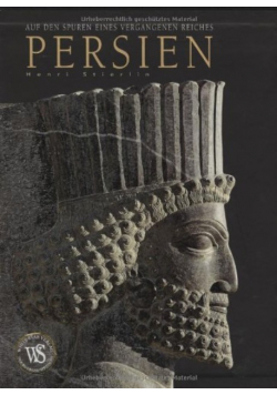Persien: auf den Spuren eines vergangenen Reiches
