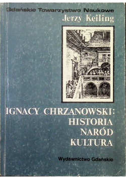 Ignacy Chrzanowski historia naród kultura