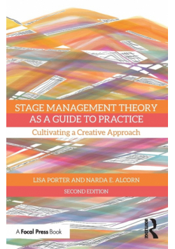 Stage Management Theory as a Guide to Practice