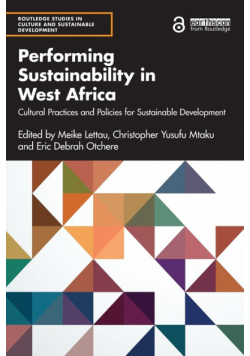 Performing Sustainability in West Africa