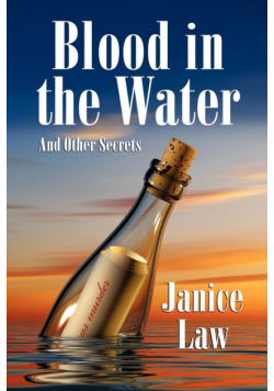 Blood in the Water and Other Secrets