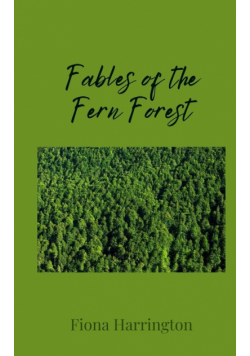 Fables of the Fern Forest