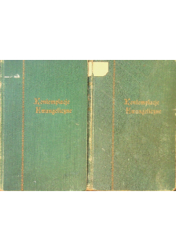 Kontemplacje Ewangeliczne  Tom I i II 1929 r.