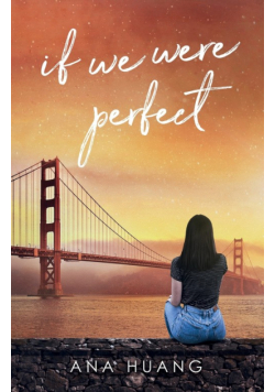 If We Were Perfect