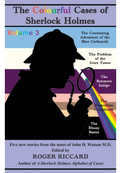 The Colourful Cases of Sherlock Holmes (Volume 3)