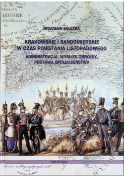 Krakowskie i Sandomierskie w czas Powstania Listopadowego