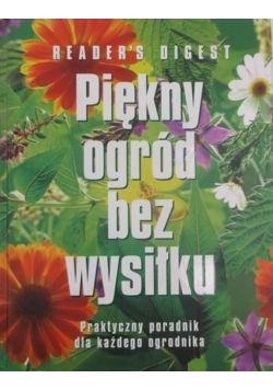 Piękny ogród bez wysiłku