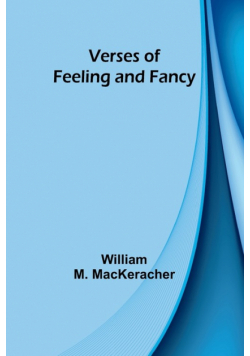 Verses of Feeling and Fancy