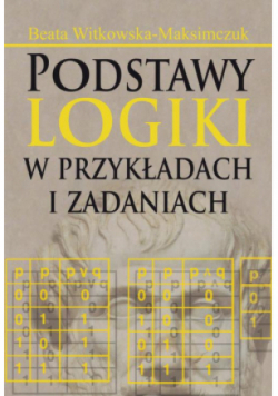 Podstawy logiki w przykładach i zadaniach