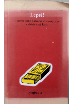Lepsi I cztery inne kawałki dramatyczne z dzisiejszej Rosji