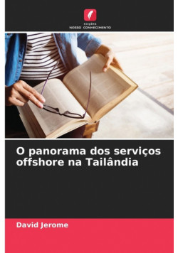 O panorama dos serviços offshore na Tailândia