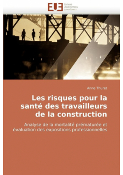 Les risques pour la santé des travailleurs de la construction