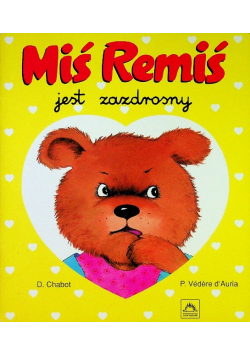 Miś Remis jest zazdrosny