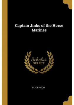 Captain Jinks of the Horse Marines