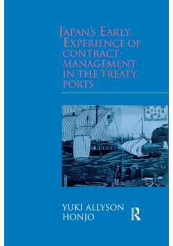 Japan's Early Experience of Contract Management in the Treaty Ports