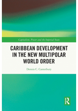 Caribbean Development in the New Multipolar World Order
