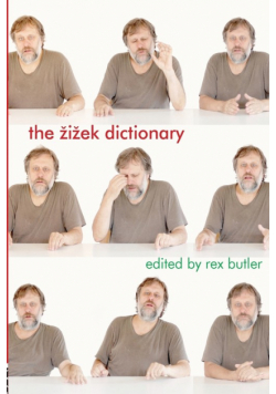 The Žižek Dictionary