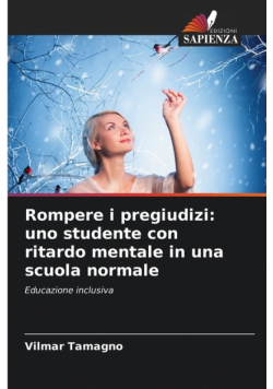 Rompere i pregiudizi