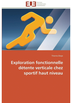 Exploration fonctionnelle détente verticale chez sportif haut niveau