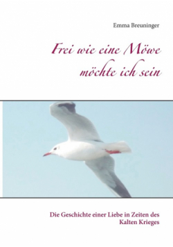 Frei wie eine Möwe möchte ich sein