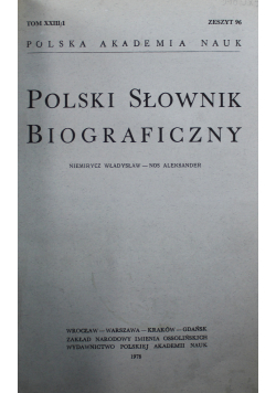 Polski Słownik Biograficzny Tom XXIII 1 do 4 Zeszyt 96 do 99