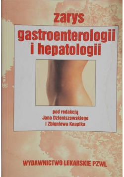 Zarys gastroenterologii i hepatologii