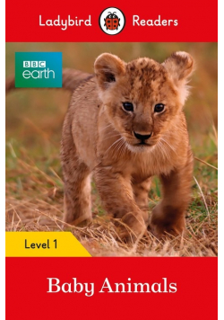 BBC Earth Baby Animals Ladybird Readers Level 1
